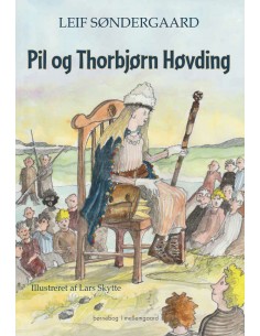 Pil og Thorbjørn Høvding