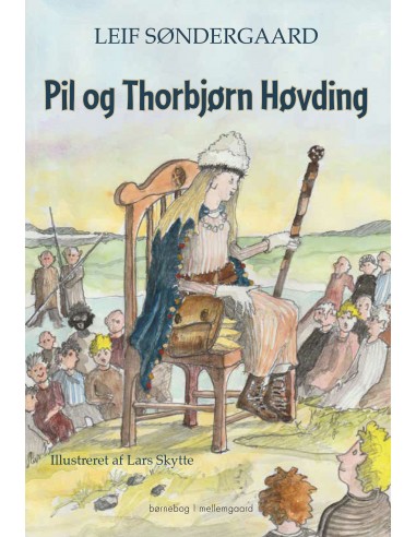 Pil og Thorbjørn Høvding