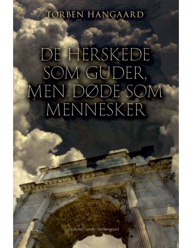 De herskede som guder, men døde som...