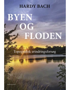 Byen og floden