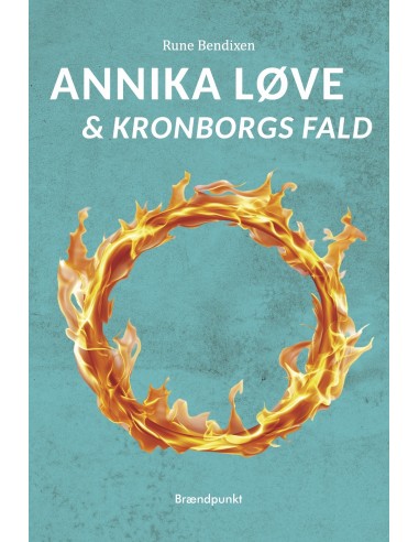 Annika Løve & Kronborgs Fald