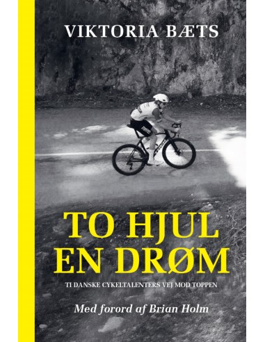 To Hjul – En Drøm