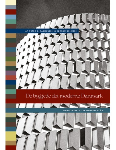 De byggede det moderne Danmark