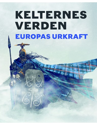 Kelternes verden - Europas ukraft