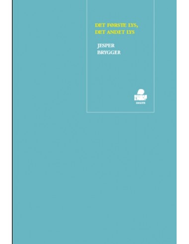 Det første lys, det andet lys