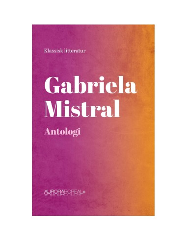 Gabriela Mistral Antologi