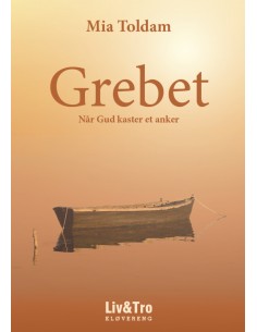 Grebet - Når Gud kaster et...