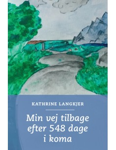 Min vej tilbage efter 548...