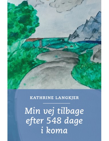 Min vej tilbage efter 548 dage i koma