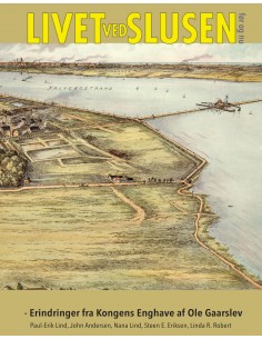 Livet ved Slusen før og nu