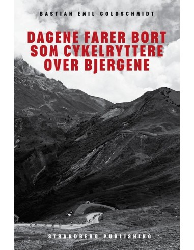 Dagene farer bort som cykelryttere...