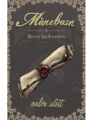 Månebarn & Brevet fra Fortiden