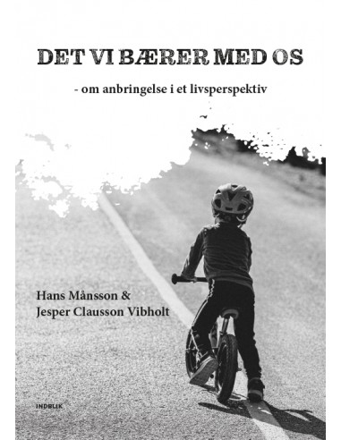 Det vi bærer med os