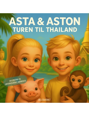 ASTA & ASTON - TUREN TIL THAILAND