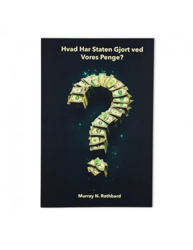 Hvad Har Staten Gjort ved Vores Penge?