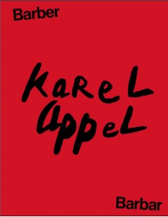 Karel Appel - Barber Barbar