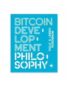 Bitcoin Development Philosophy