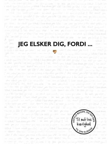 Jeg elsker dig, fordi ...