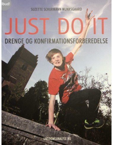 JUST DO IT Drenge og...