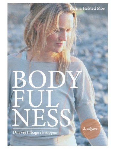 Bodyfulness