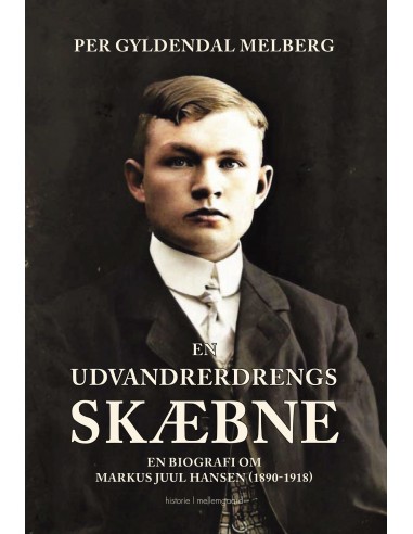 En udvandrerdrengs skæbne