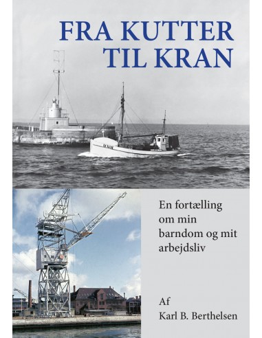 Fra kutter til kran