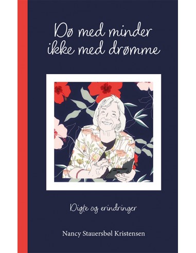 Dø med minder, ikke med drømme