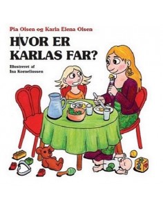 Hvor er Karlas far?