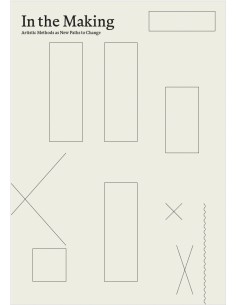 In the Making: Artistic...