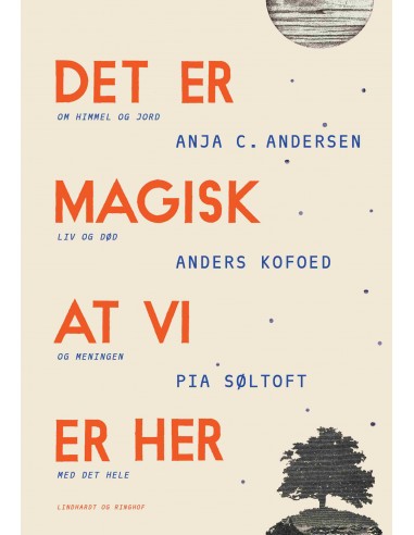 Det er magisk, at vi er her