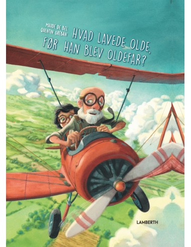 Hvad lavede Olde, før han blev oldefar?