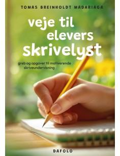Veje til elevers skrivelyst