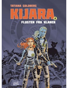 Kijara 2: Flugten fra Klanen