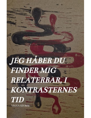 Jeg Håber Du Finder Mig Relaterbar, i...