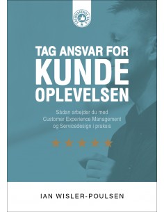 Tag ansvar for kundeoplevelsen