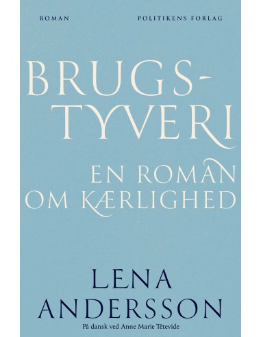 Brugstyveri - en roman om kærlighed