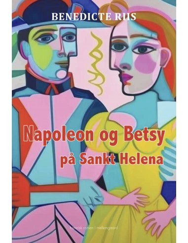 Napoleon og Betsy på Sankt Helena