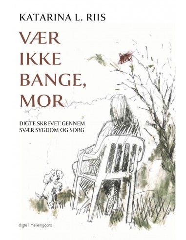 Vær ikke bange, mor
