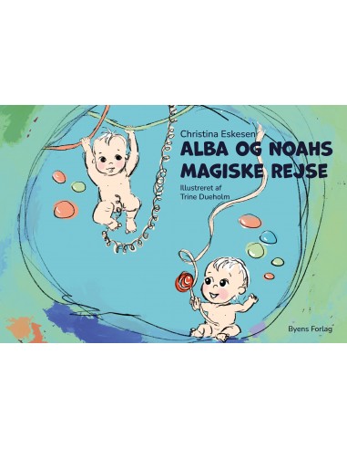 Alba og Noahs magiske rejse