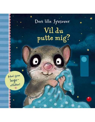 Den lille syvsover: Vil du putte mig?