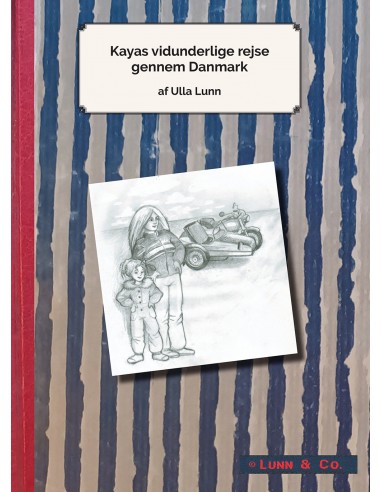 Kayas vidunderlige rejse gennem Danmark