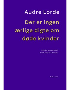 Der er ingen ærlige digte...