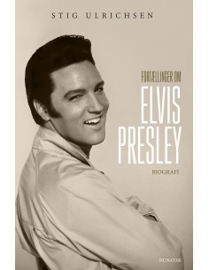 Fortællinger om Elvis Presley