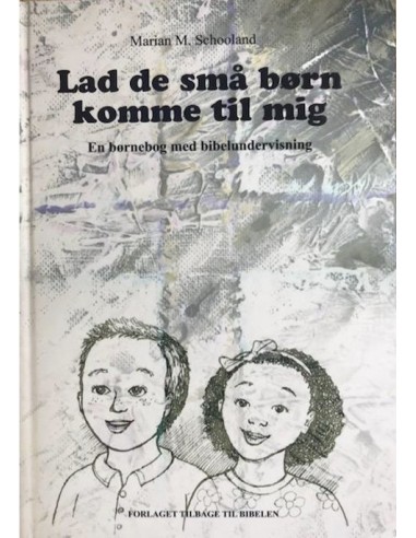 Lad de små børn komme til mig