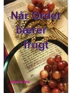 Når Ordet bærer frugt