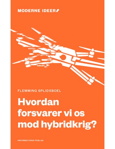 Hvordan forsvarer vi os mod hybridkrig?