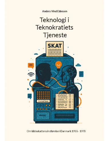Teknologi i Teknokratiets Tjeneste