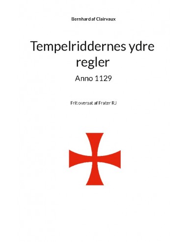 Tempelriddernes ydre regler anno 1129
