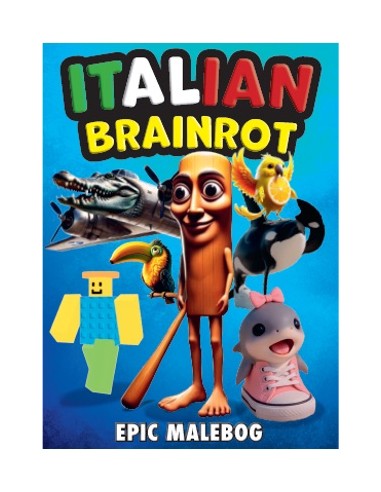 Italian Brainrot Epic Malebog