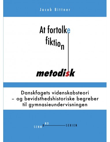 At fortolke fiktion metodisk